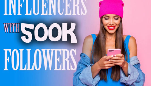 How Much Do Influencers With 500k Followers Make