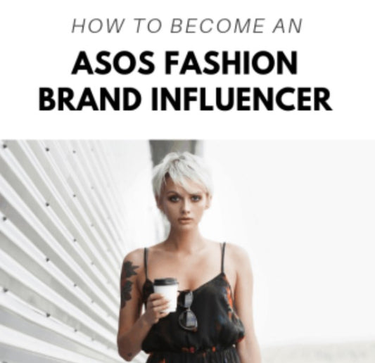 How to Become an Asos Influencer