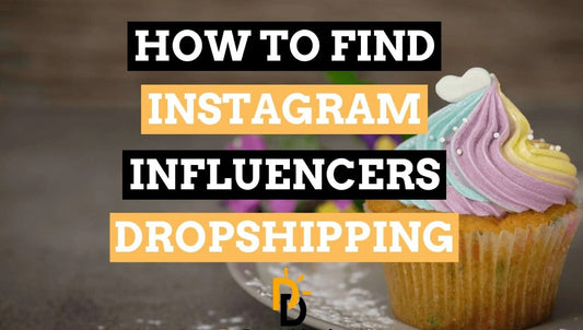 How to Find Influencers for Dropshipping