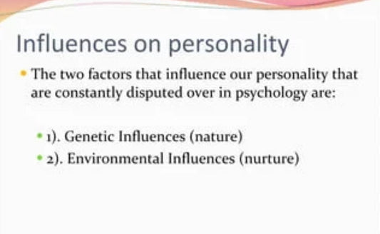 What Are Two Environmental Influences on Personality