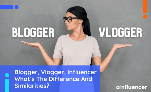 What is the Difference Between a Blogger and an Influencer?